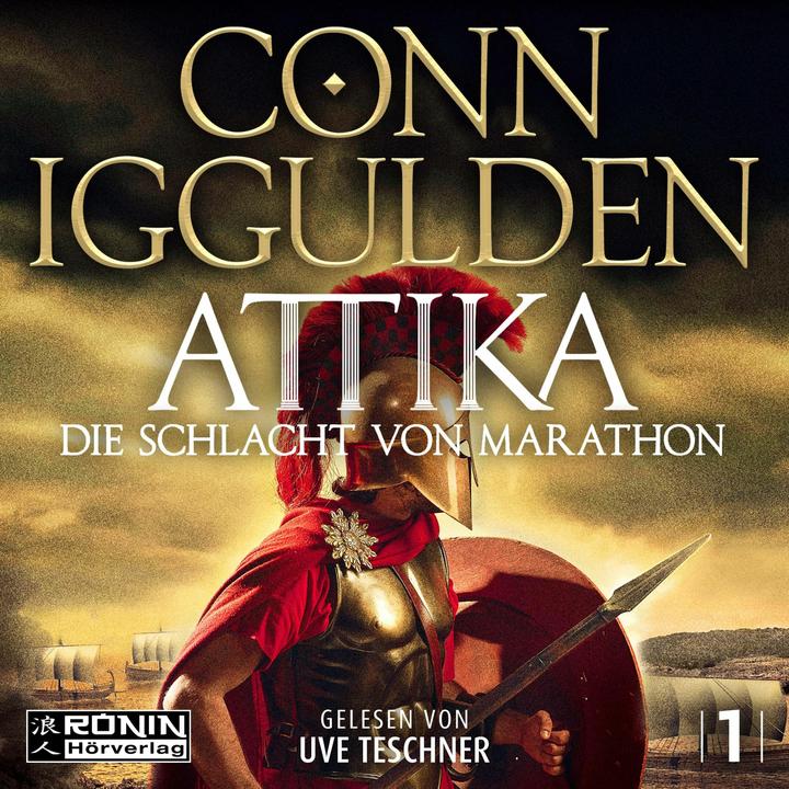 Produktbild Attika. Die Schlacht von Marathon (Conn Iggulden, Urban Hofstetter, Uve Teschner, Deutsch)