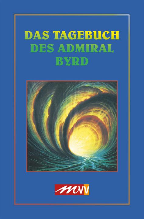 Image du produit Das Tagebuch des Admiral Byrd (Allemand, Richard Evelyn Byrd, Johnathan May, 2023)