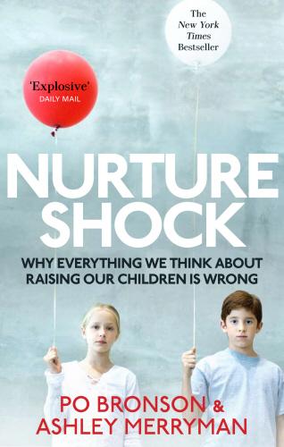 Produktbild Nurtureshock (Englisch, Po Bronson, 2011)
