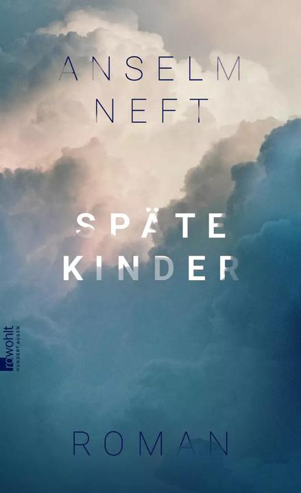 Produktbild Späte Kinder (Deutsch, Anselm Neft, 2022)