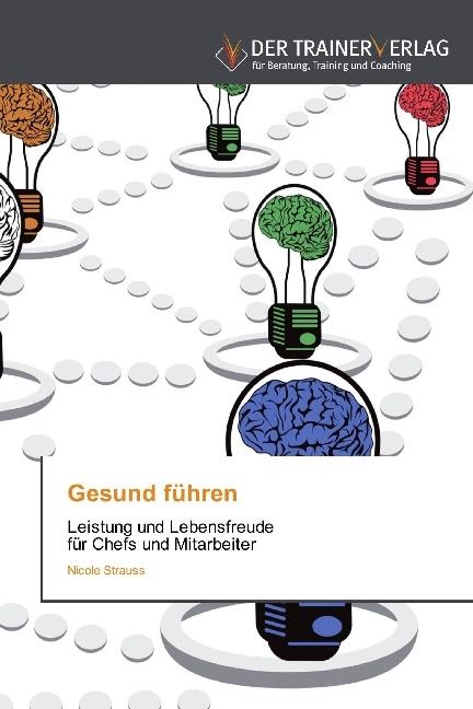 Produktbild Gesund führen (Deutsch, Nicole Strauss, 2013)