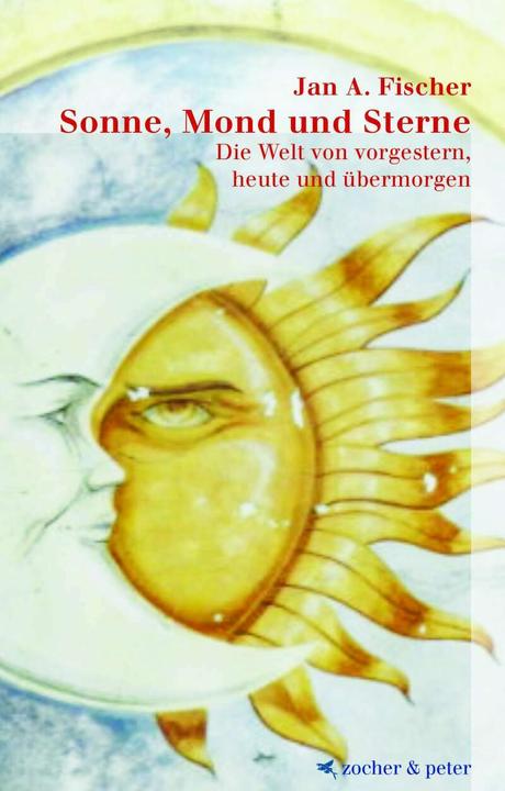 Produktbild Sonne, Mond und Sterne (Deutsch, Jan A. Fischer, 2020)