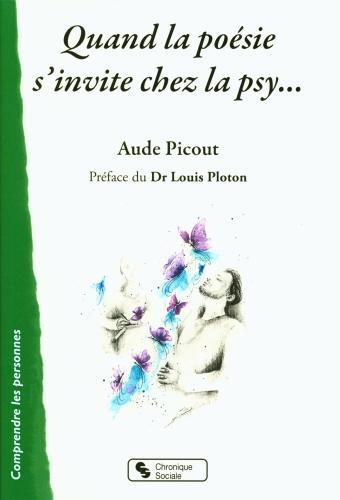 Image du produit Quand la poésie s'invite chez la psy... (Français, Picout Aude, 2021)