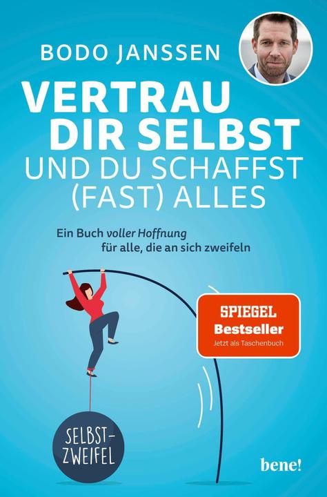 Immagine prodotto Bene Vertrau dir selbst und du schaffst (fast) alles (Tedesco, Janssen, Bodo, 2024)