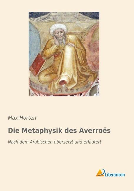 Actual product image Die Metaphysik des Averroës (German, Max Horten, 2018)