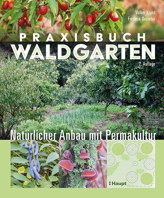 Produktbild Praxisbuch Waldgarten (Deutsch, Volker Kranz, Frederik Deemter, 2024)