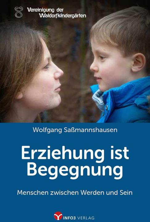 Actual product image Erziehung ist Begegnung (German, Wolfgang Sassmannshausen, 2019)
