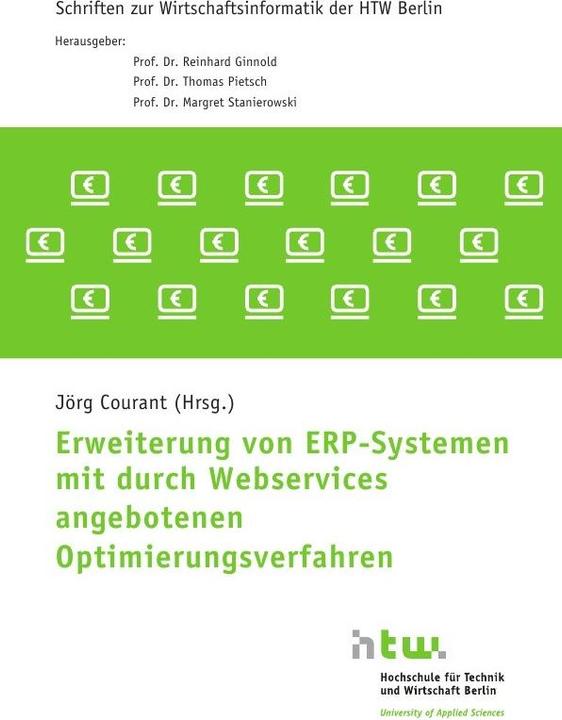 Immagine prodotto Erweiterung von ERP-Systemen mit durch Webservices angebotenen Optimierungsverfahren (Jörg Courant, 2013)