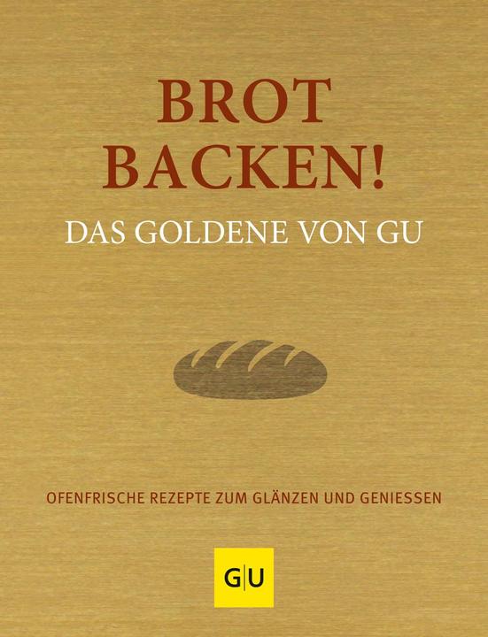 Actual product image Brot backen! Das Goldene von (German, Adriane Andreas, Alessandra Redies, 2020)
