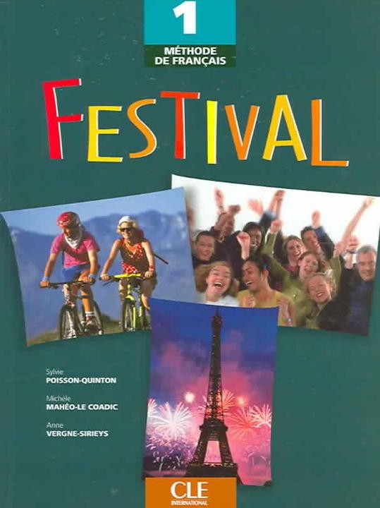 Actual product image Festival 1, méthode de français : livre de l'élève (French, Poisson-Quinton S., Mahéo-Le Coadic M. et al., 2005)