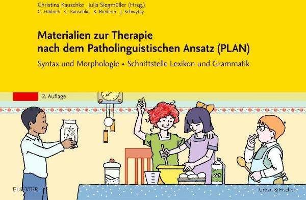 Materialien zur Therapie nach dem Patholinguistischen Ansatz (PLAN) (Allemand, Christina Kauschke, Julia Siegmüller, 2017)