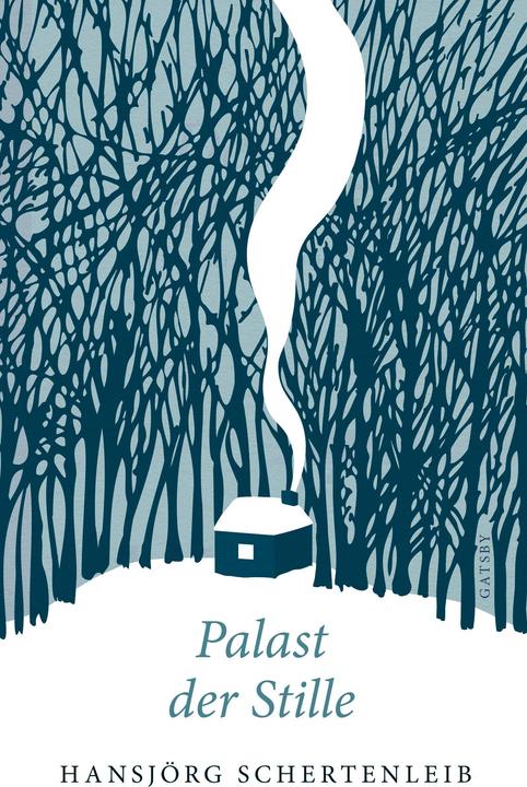 Actual product image Palast der Stille (German, Hansjörg Schertenleib, 2020)
