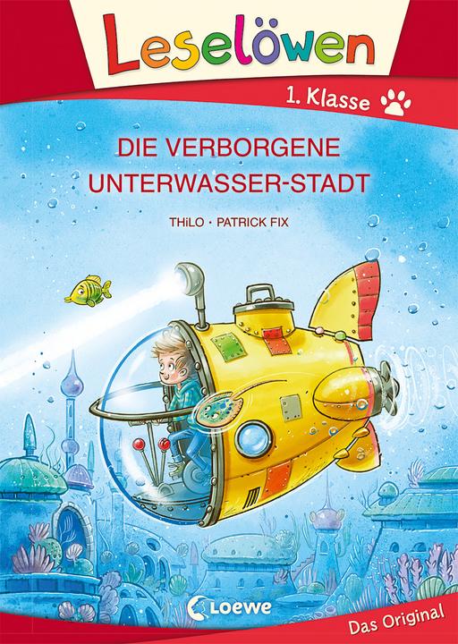 Image du produit Leselöwen 1. Klasse - Die verborgene Unterwasser-Stadt (Allemand, Patrick Fix, THiLO, Livres de première lecture Loewe, 2021)