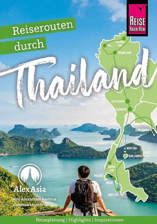 Immagine prodotto Reiserouten durch Thailand: Reiseplanung, Highlights, Inspirationen (Tedesco, Vanessa Mosch, Nils Alexander Kemna, 2024)