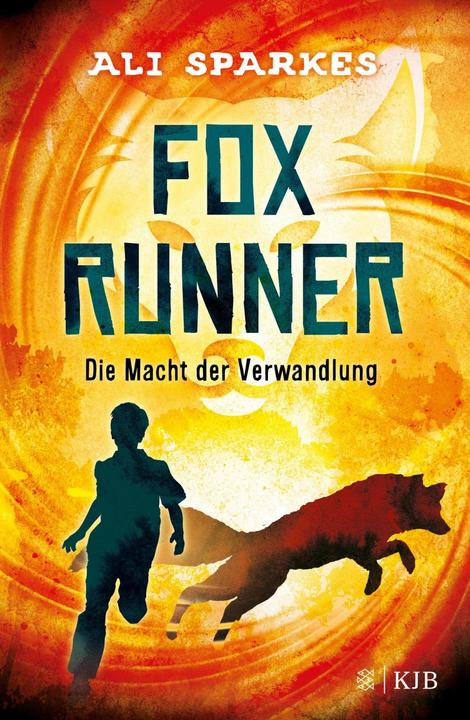 Produktbild Fox Runner – Die Macht der Verwandlung (Deutsch, Ali Sparkes, Leo H. Strohm, 2019)