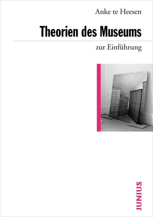 Image du produit Theorien des Museums zur Einführung (Allemand, Anke te Heesen, 2021)