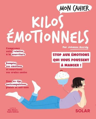 Produktbild Solar Mon cahier kilos émotionnels (Französisch, Averdy Johanne, 2023)
