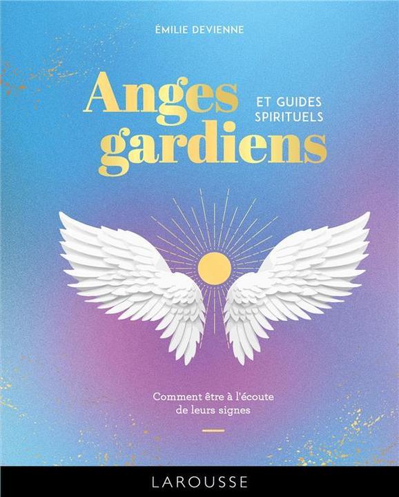 Actual product image Larousse pratique Anges gardiens et guides spirituels (French, Devienne Emilie, 2024)