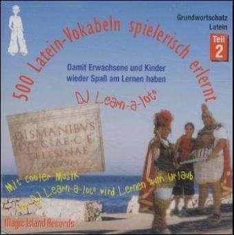 500 Latin vocabulary words learnt in a fun way. Basic vocabulary 2nd CD (Latin, 2003)