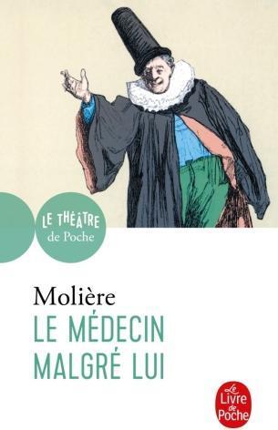 Produktbild Le médecin malgré lui : comédie (Französisch, Molière, 1986)