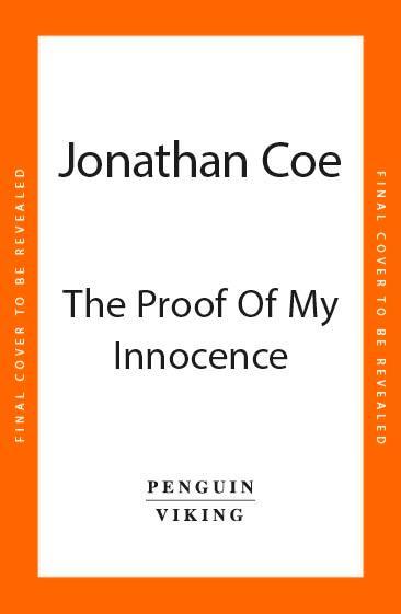 Immagine prodotto The Proof of My Innocence (Inglese, Jonathan Coe., 2024)