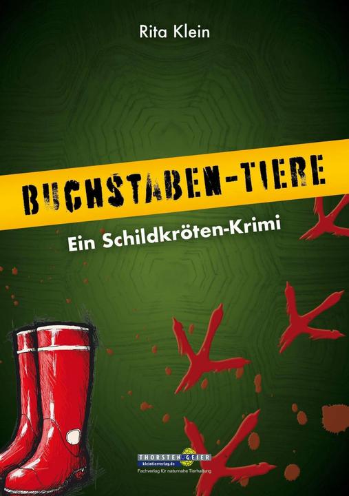 Actual product image Buchstaben-Tiere. Ein Schildkröten-Krimi (German, Rita Klein, 2021)
