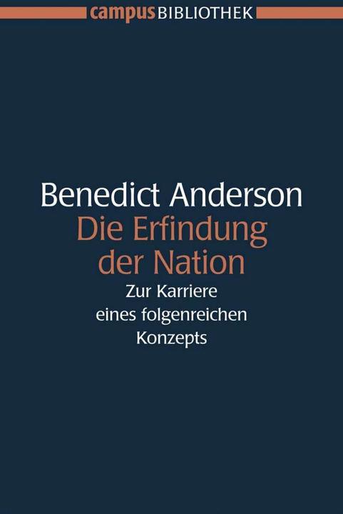 Produktbild Die Erfindung der Nation (Deutsch, Benedict Anderson, Christoph Münz, Benedikt Burkardt, 2005)