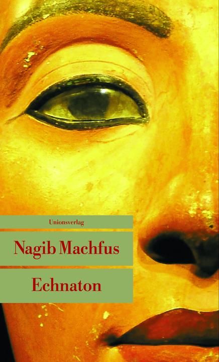 Actual product image Echnaton (German, Nagib Machfus, 2011)