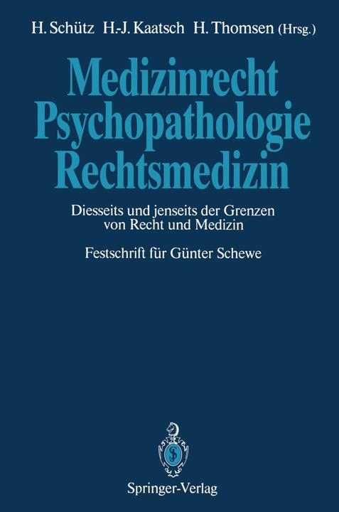 Immagine prodotto Medizinrecht - Psychopathologie - Rechtsmedizin (Harald Schütz, Hans-Jürgen Kaatsch, Holger Thomsen, 2012)
