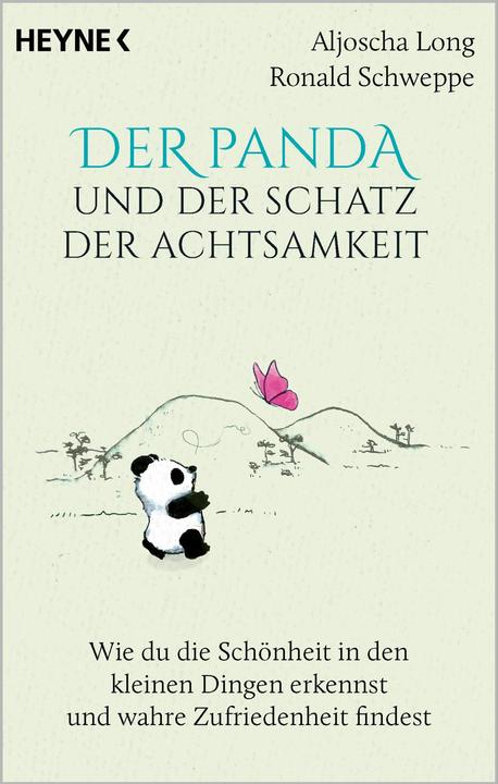 Der Panda und der Schatz der Achtsamkeit (Deutsch, Ronald Schweppe, Aljoscha Long, 2024)
