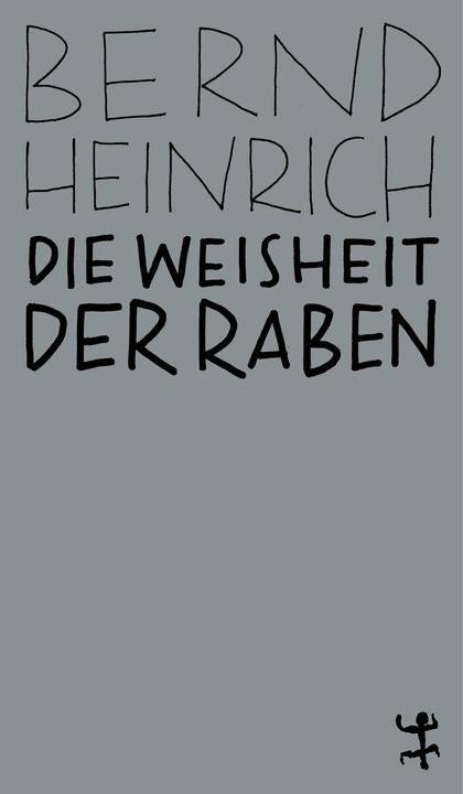 Actual product image Die Weisheit der Raben (German, Bernd Heinrich, 2020)