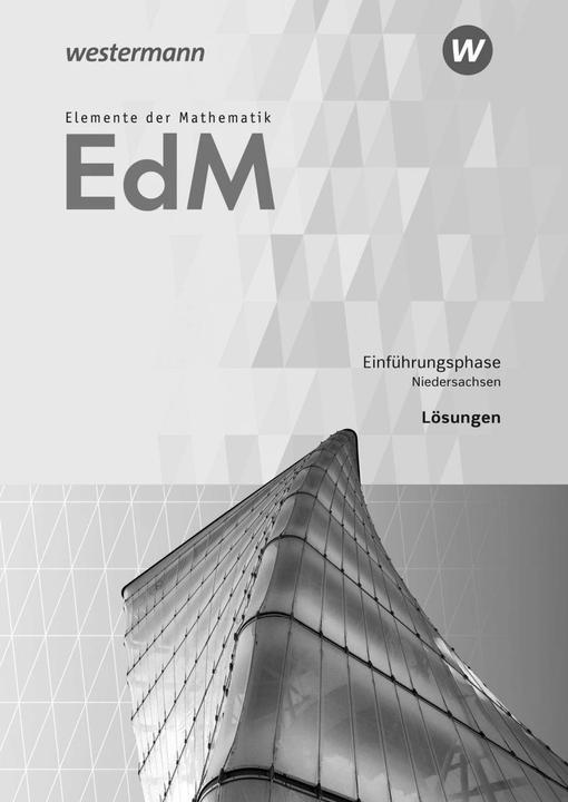 Immagine prodotto Elemente der Mathematik. Lösungen. Einführungsphase. Niedersachsen (Tedesco, Gabriele Dybowski, Friedrich Suhr, Andreas Gundlach, 2018)