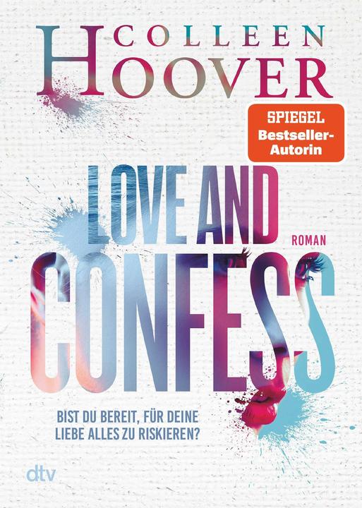 Produktbild Love and Confess (Deutsch, Colleen Hoover, 2017)