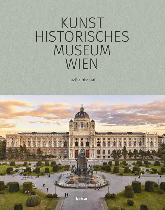 Actual product image Belser The Kunsthistorisches Museum Vienna (German, Cecilia Bischoff, 2023)