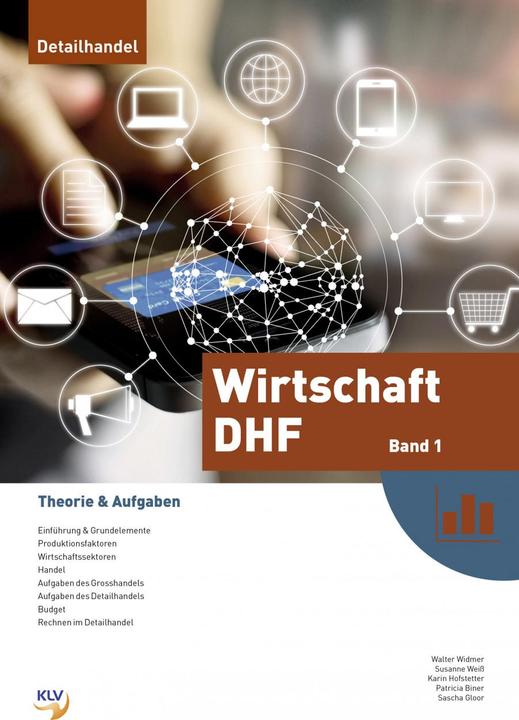 Actual product image Wirtschaft DHF - Theorie & Aufgaben (German, Karin Hofstetter, Sasha Gloor, Patricia Biner, Susanne Weiss, Walter Widmer, 2018)