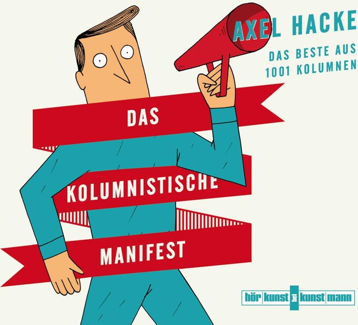 Produktbild Das kolumnistische Manifest (Axel Hacke, Deutsch)