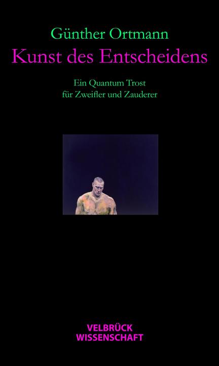 Image du produit Kunst des Entscheidens (Allemand, Guenther Ortmann, 2011)