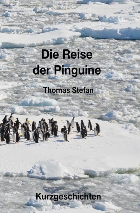 Actual product image Die Reise der Pinguine (Thomas Stefan, 2019)
