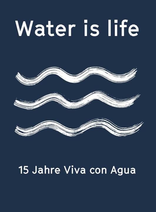 Water is life (Deutsch, Friedemann Karig, 2020)
