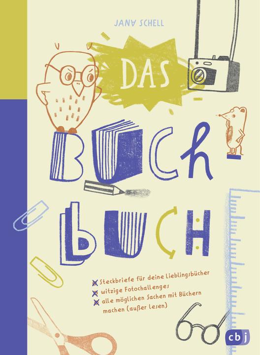 Actual product image Das Buch-Buch - Steckbriefe für deine Lieblingsbücher – witzige Foto-Challenges – alle möglichen (German, Jana Schell, 2023)