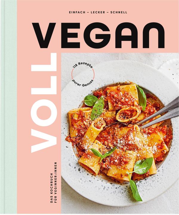 Produktbild Voll vegan - Das Kochbuch (Deutsch, 2022)