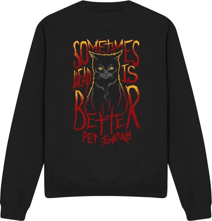 Pet Sematary Dead Is Better Sweatshirt