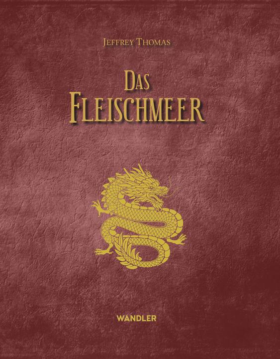 Produktbild Das Fleischmeer/Das Aschemeer (Deutsch, Jeffrey Thomas, Scott Thomas, Eva Bauche-Eppers, 2024)