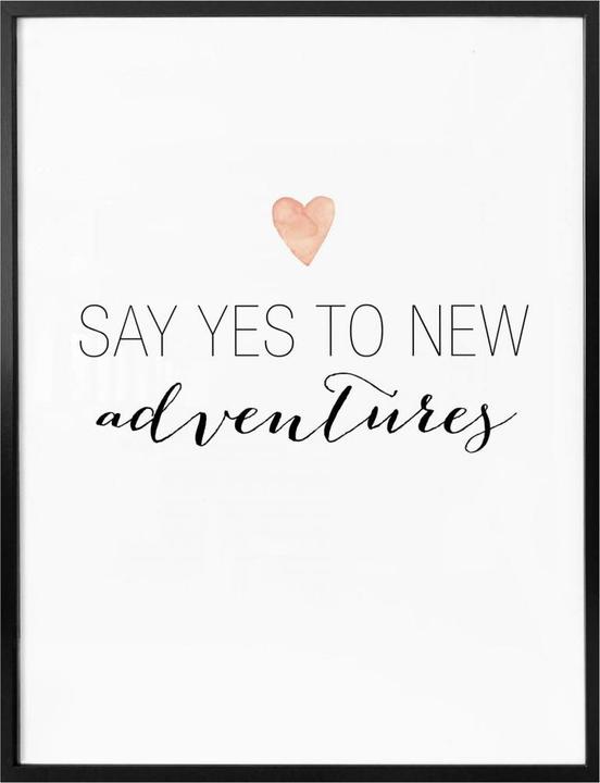 Produktbild Trenddeko Say yes to new adventures (30 x 40 cm)