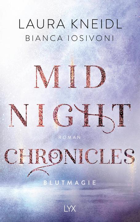 Actual product image Midnight Chronicles - Blutmagie (German, Laura Kneidl, Bianca Iosivoni, 2021)