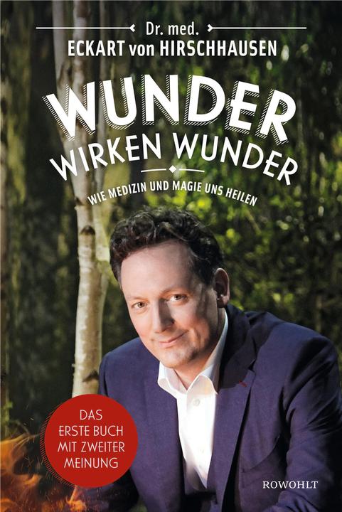 Actual product image Wunder wirken Wunder (German, Dr. med. Eckart von Hirschhausen, 2016)