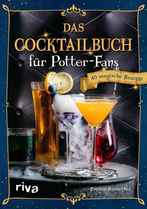Actual product image Das Cocktailbuch für Potter-Fans (German, Patrick Rosenthal, 2023)