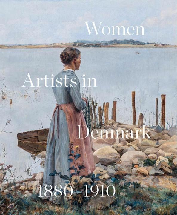 Image du produit Women Artists in Denmark 1880-1910 (Anglais, Lene Bøgh Rønberg, Inge Lise Mogensen Bech, 2025)
