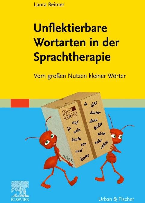 Immagine prodotto Unflektierbare Wortarten in der Sprachtherapie (Tedesco, Laura Reimer, 2022)