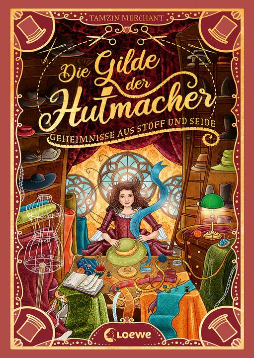 Immagine prodotto Die Gilde der Hutmacher (Die magischen Gilden, Band 1) - Geheimnisse aus Stoff und Seide (Tedesco, Tamzin Merchant, Paola Escobar, Nadine Mannchen, 2022)